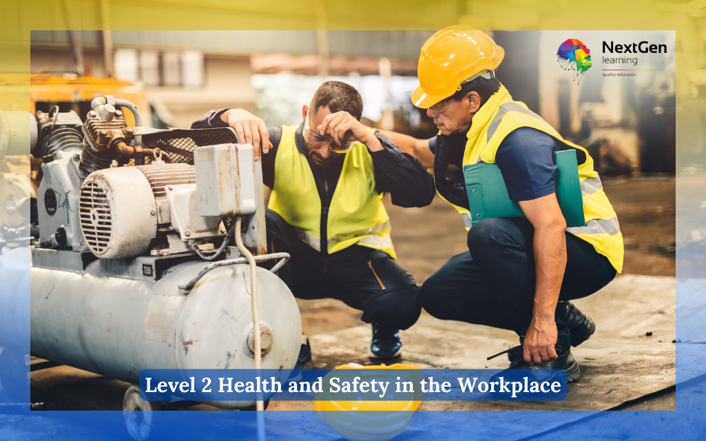 Level 2 Health and Safety in the Workplace Course