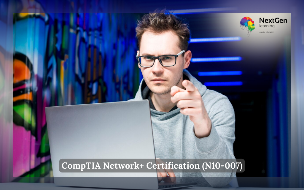 CompTIA Network+ Certification (N10-007) Course