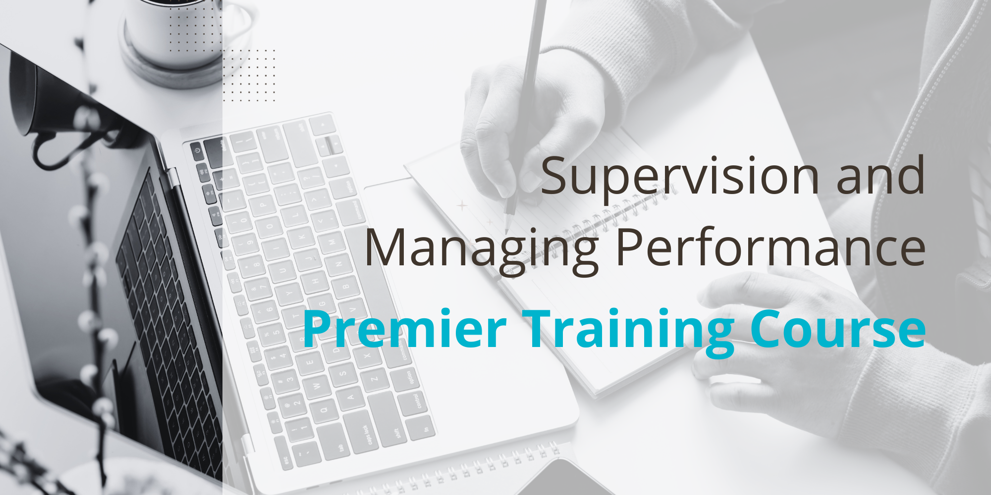 Supervision and Managing Performance Course