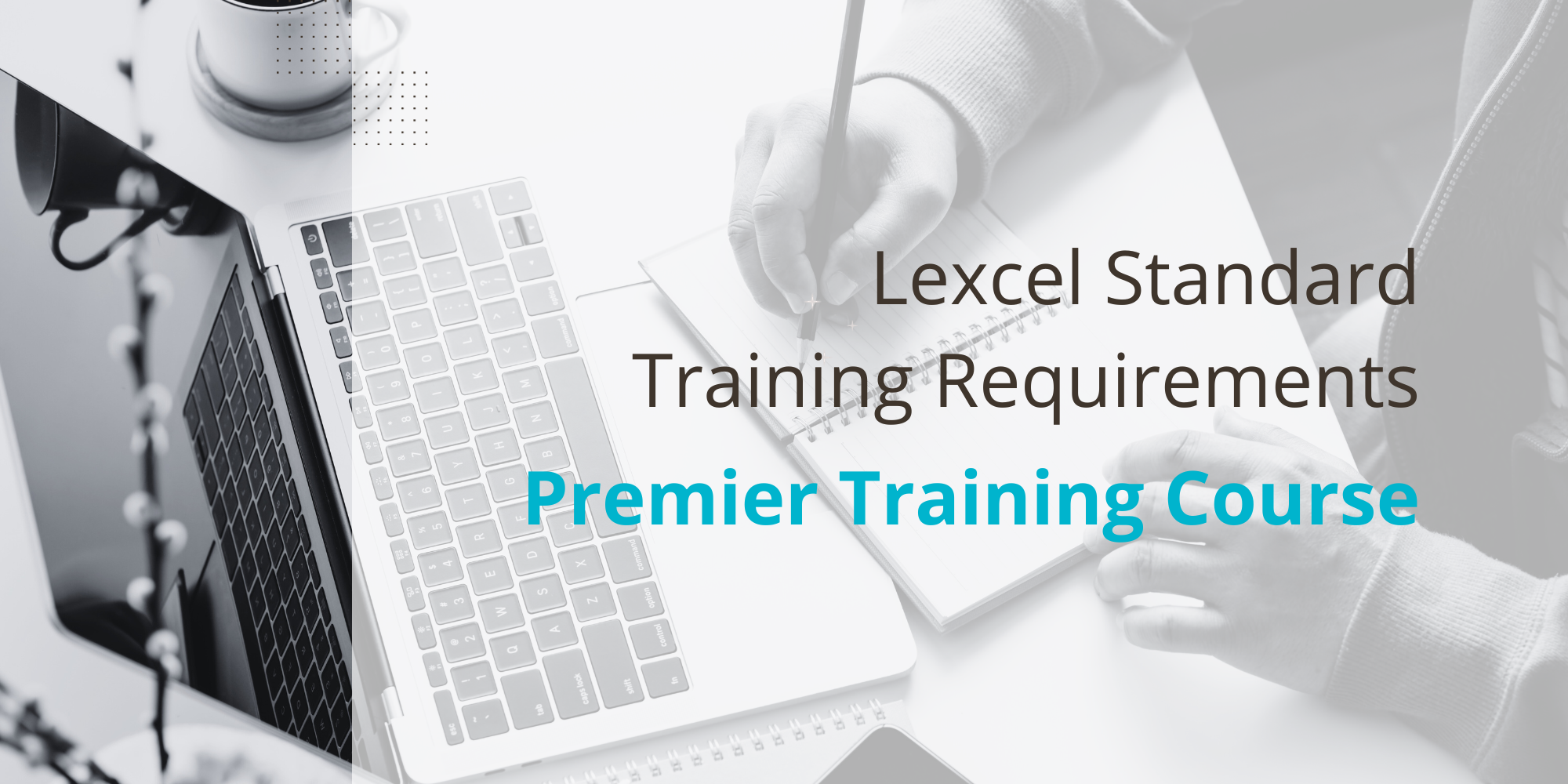 Lexcel Standard Training Requirements Course