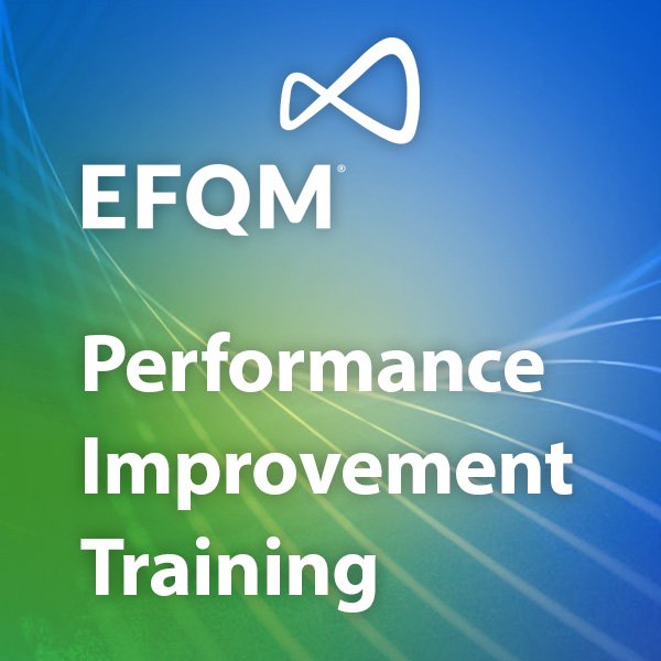 EFQM Performance Improvement Practitioner Workshop