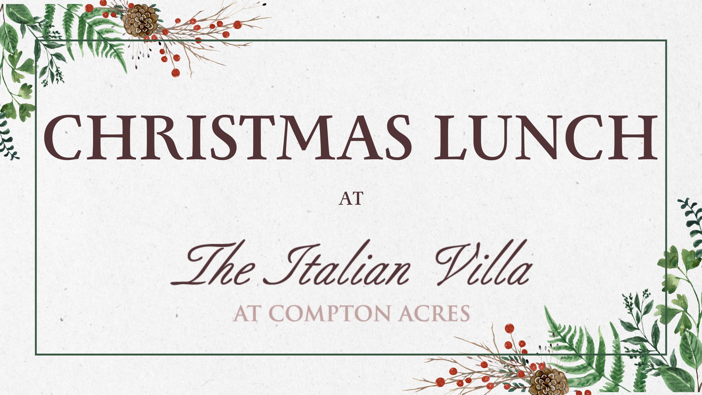 Christmas Lunch at The Italian Villa