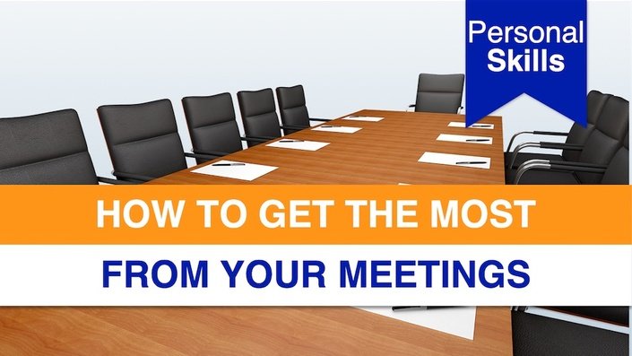 How to Get the Most from Your Meetings