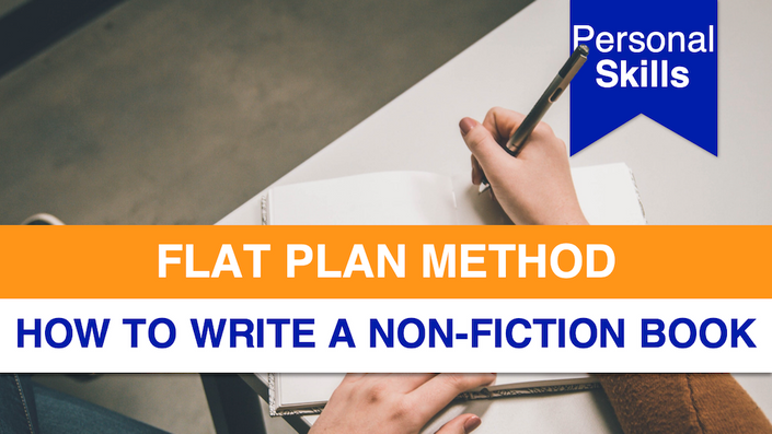How to Write Your Non-fiction Book with the Flat Plan Method