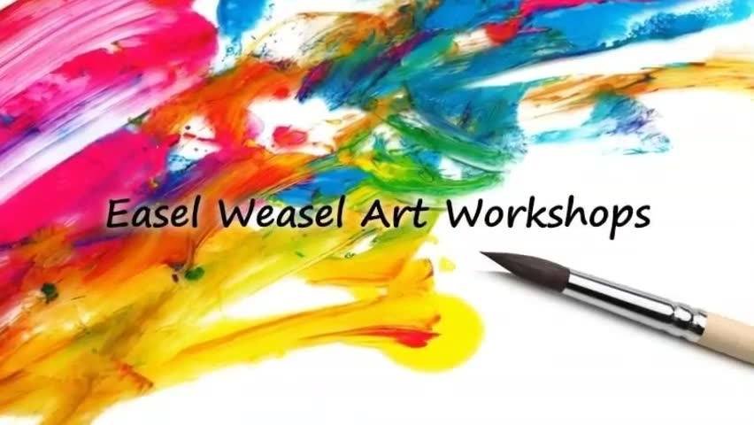 Easel Weasel Art Workshops 