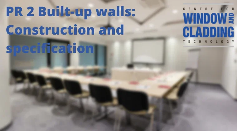 PR2 BUILT-UP WALLS: CONSTRUCTION AND SPECIFICATION