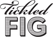 Tickled Fig