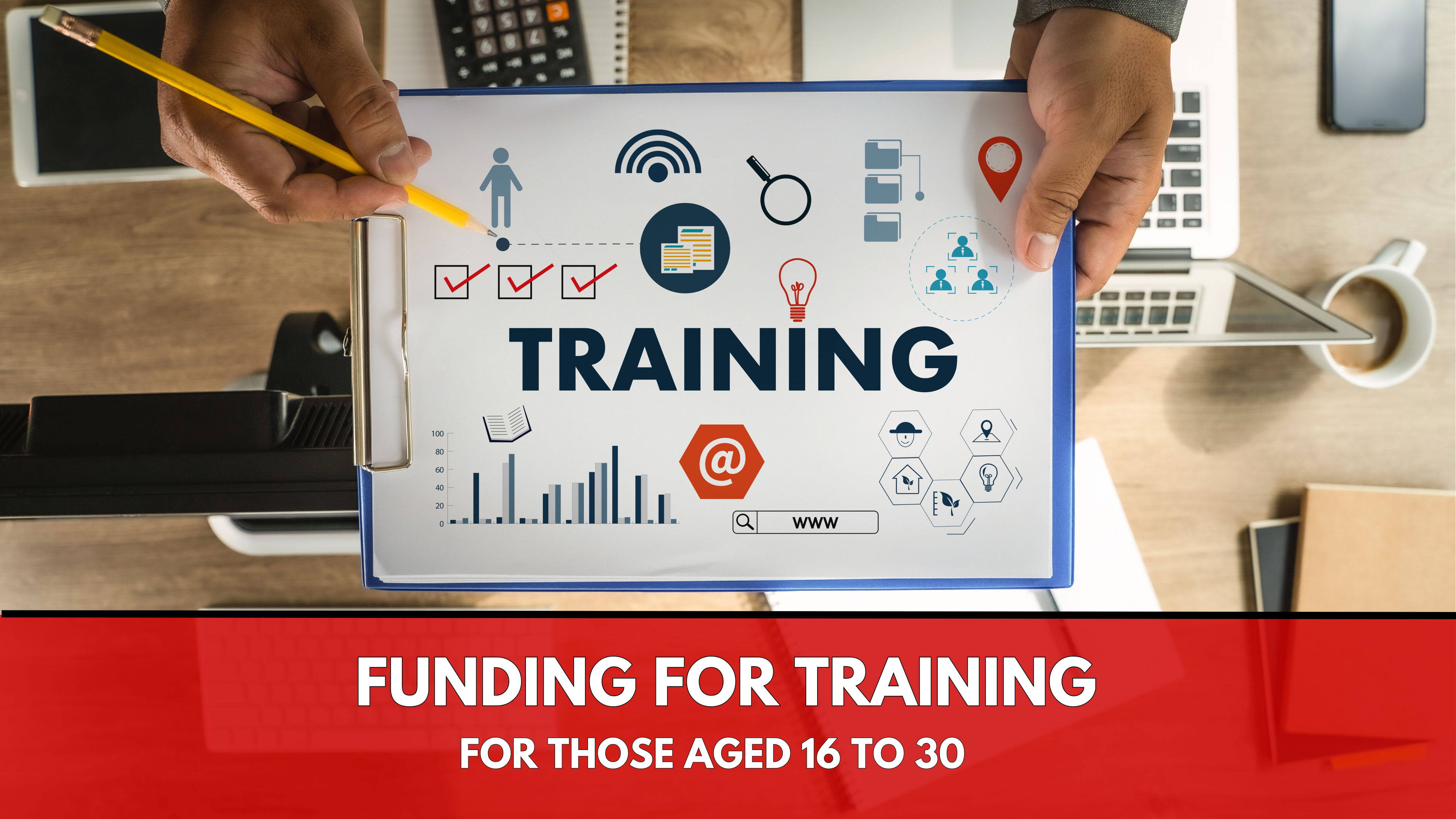 Funding for Training (16 to 30 year olds)