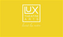 Lux Theatre Arts