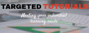 Targeted Tutorials