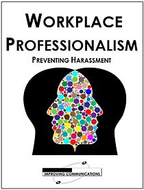 WORKPLACE PROFESSIONALISM (HARASSMENT LEARNING PROGRAM)