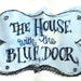 The House With the Blue Door