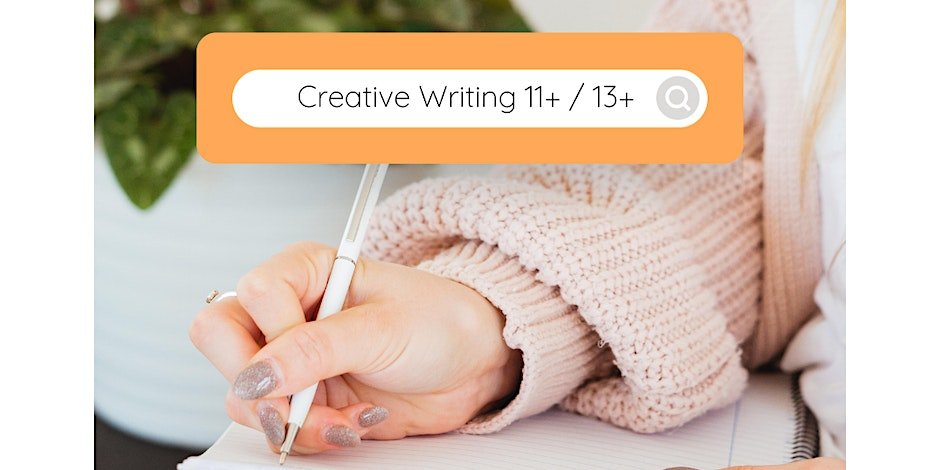 Creative Writing: Unleashing Imagination for 11+ and 13+ exam prep