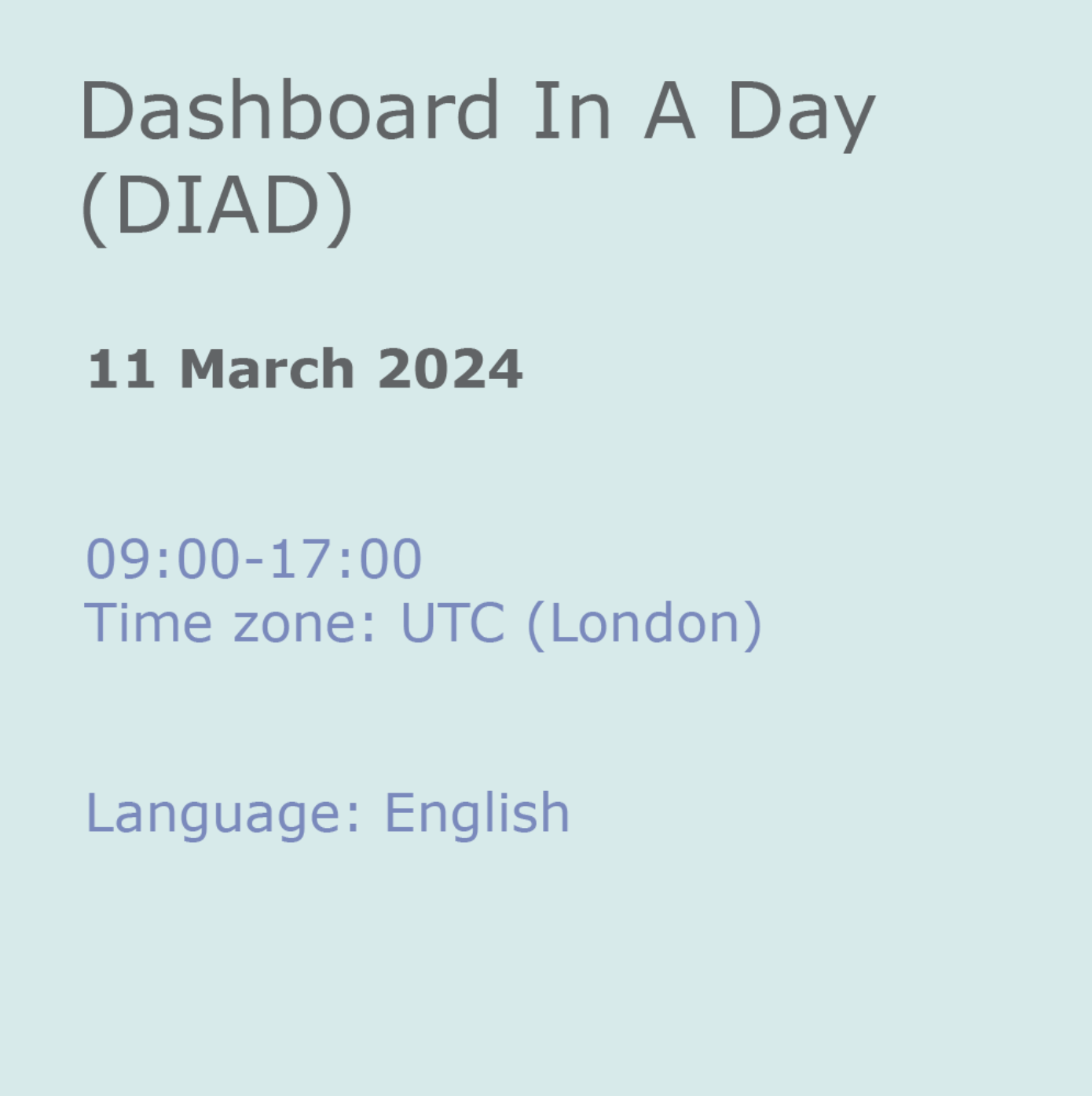 Dashboard In A Day (DIAD)