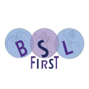 Bsl First