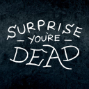 Surprise You’Re Dead Music Ltd