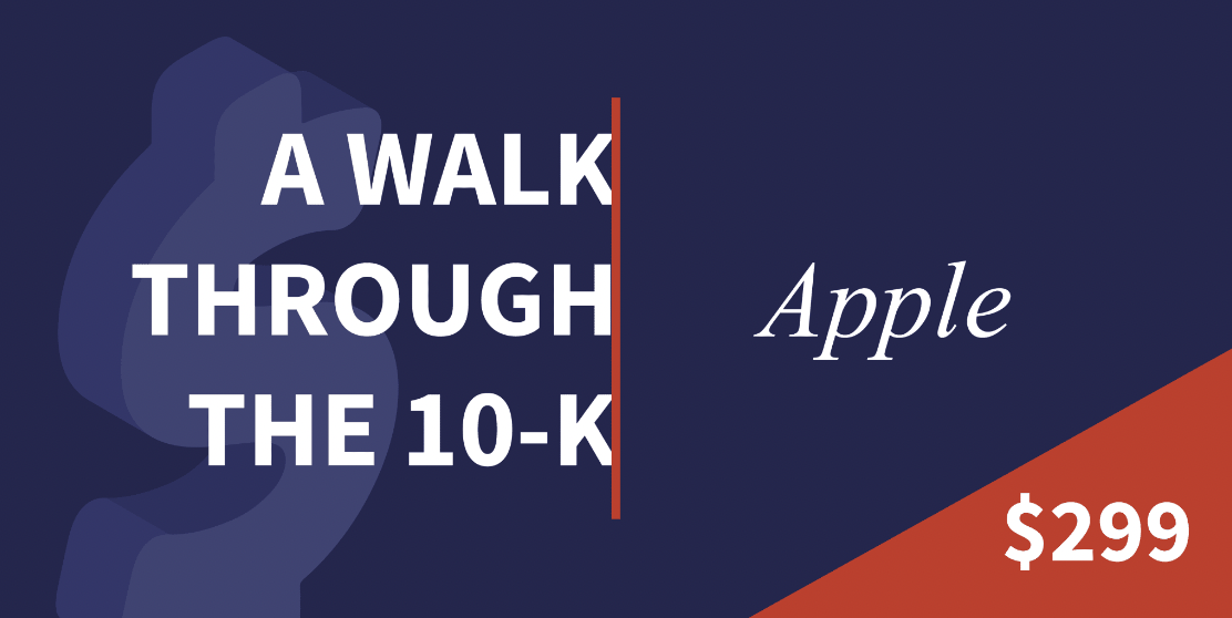 A WALK THROUGH APPLE'S 10-K