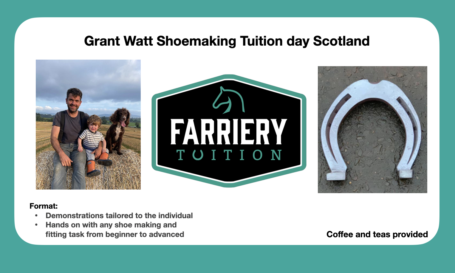                          Grant Watt Shoemaking and Shoeing Tuition Day 