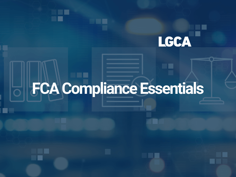 FCA Compliance Essentials