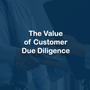 The Value of Customer Due Diligence (CDD)