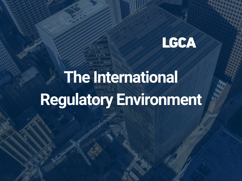 Financial Regulation: The International Regulatory Environment