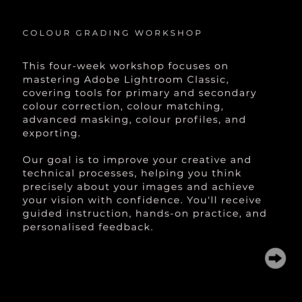 DEVELOP YOUR COLOUR GRADING STYLE - A FOUR-WEEK ADOBE LIGHTROOM MASTERCLASS