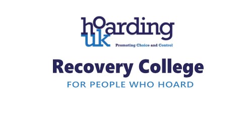 HoardingUK Recovery College 3 for People Who Hoard