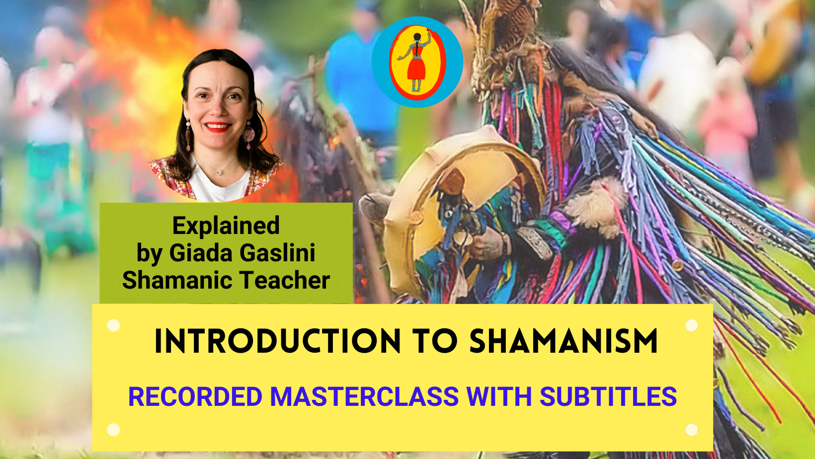 Introduction Masterclass to Shamanism