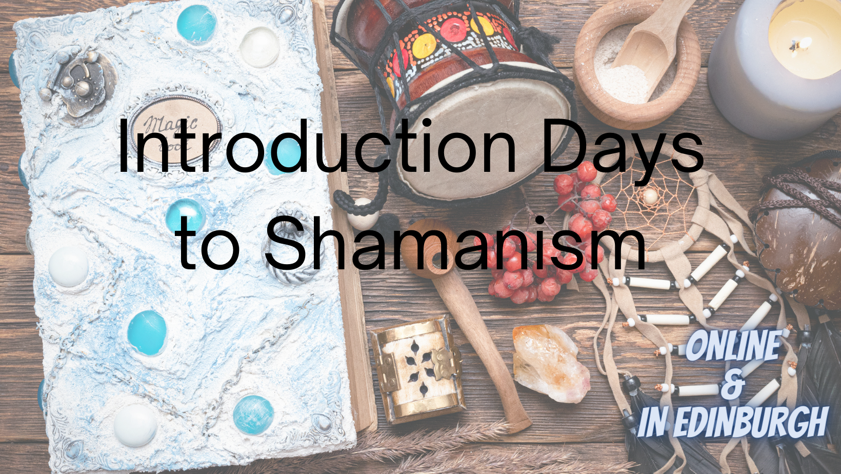 11th February Introduction Day to Shamanism