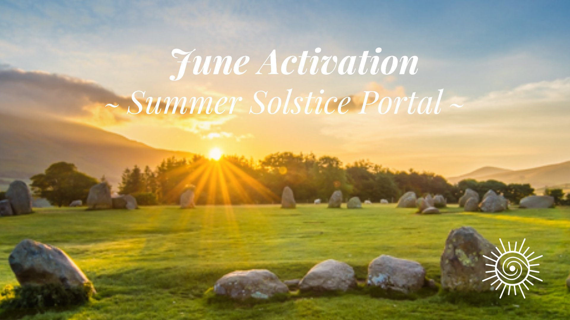 2022 June Activation: Summer Solstice Portal 