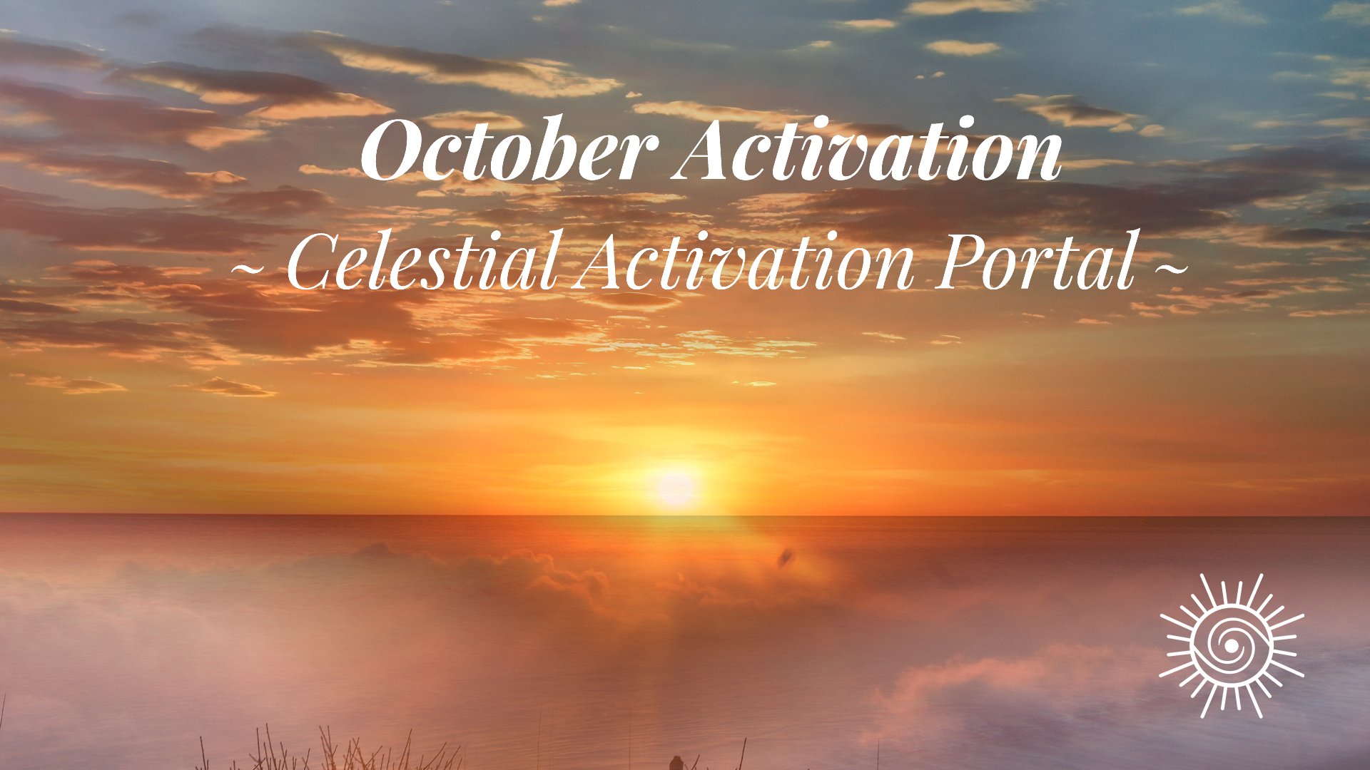 2022 October Activation: Celestial Activation Portal