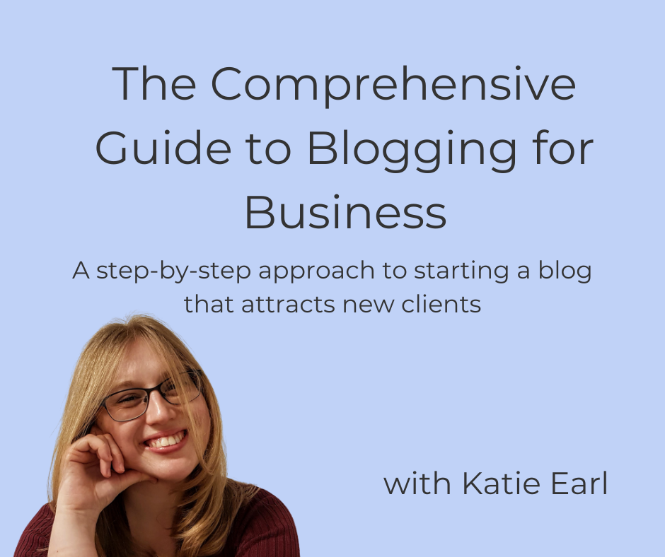 The Comprehensive Guide to Blogging for your Business