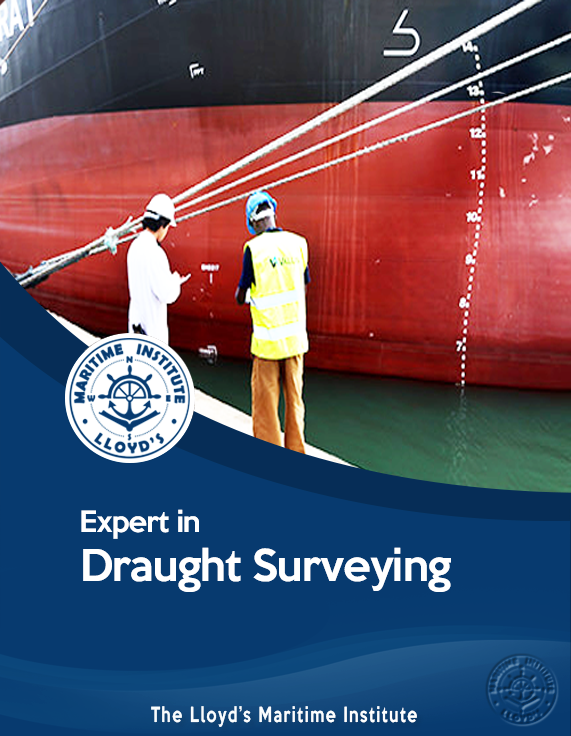 CARGO SURVEYING ADVANCED DIPLOMA EXPERT IN DRAUGHT SURVEYING
