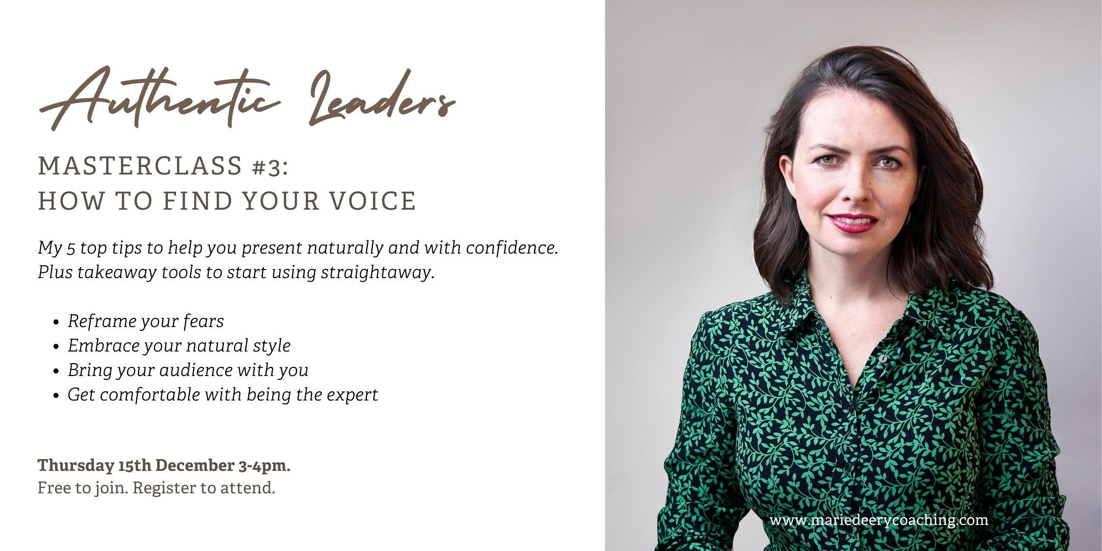 Authentic Leaders #3: HOW TO FIND YOUR VOICE