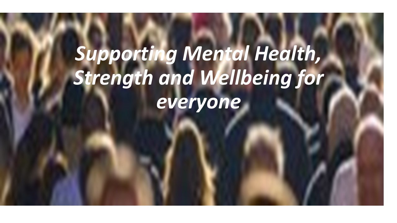 Mental Strength and Wellbeing