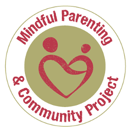Mindful Parenting & Community Project