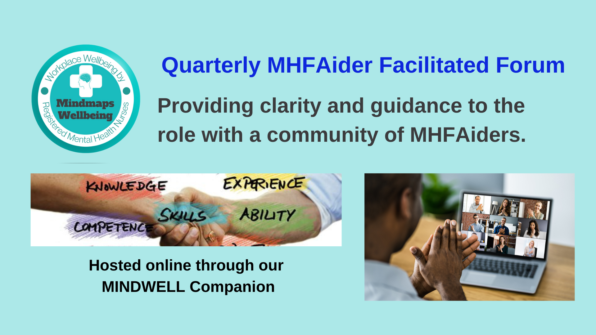 Quarterly Mental health First Aider Facilitated Forum