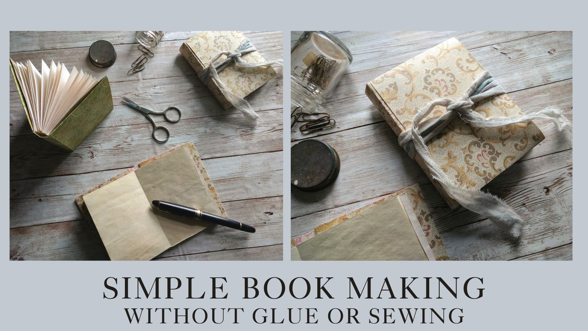Simple Book Making - without Glue or Sewing