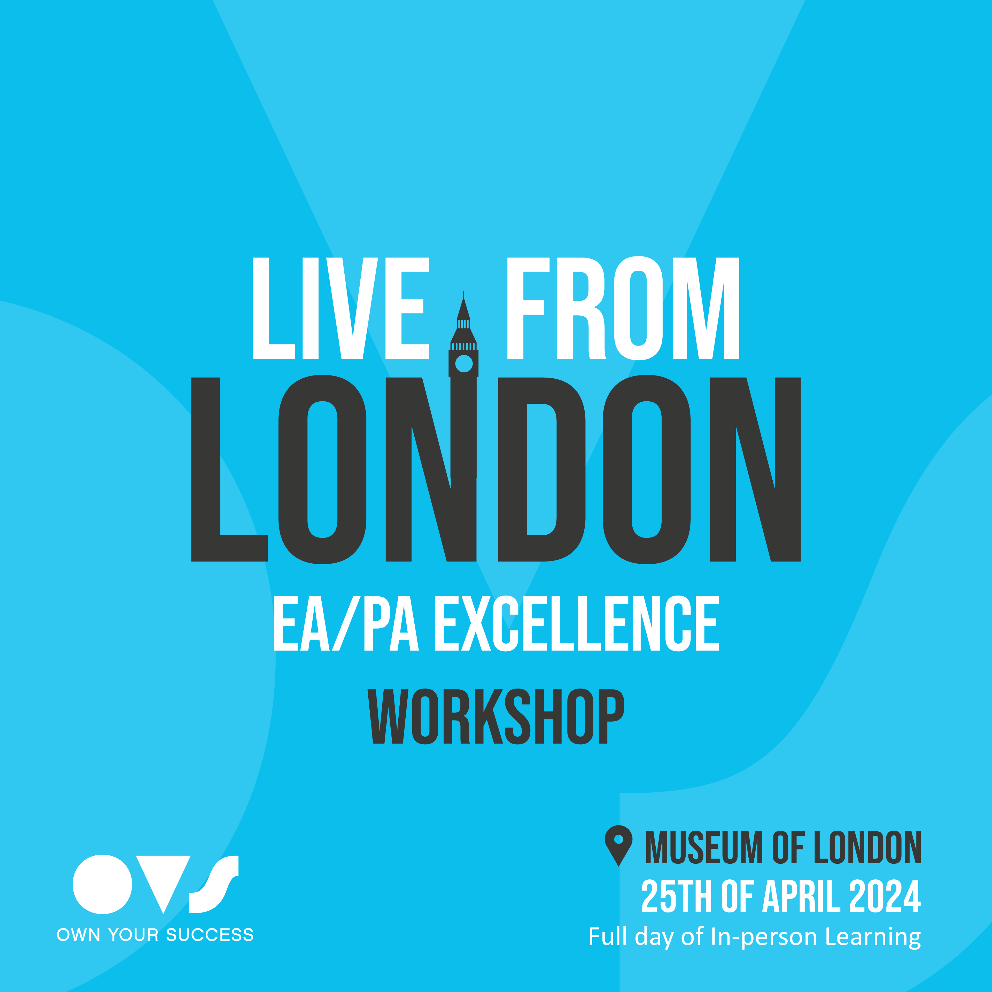 Live from London | EA/PA Excellence Workshop