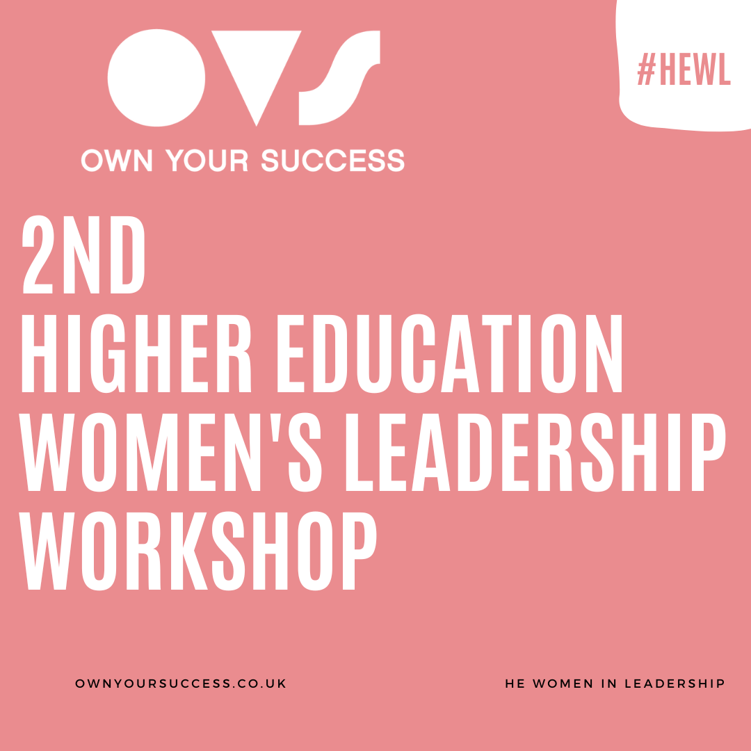 2nd Higher Education Women's Leadership Workshop