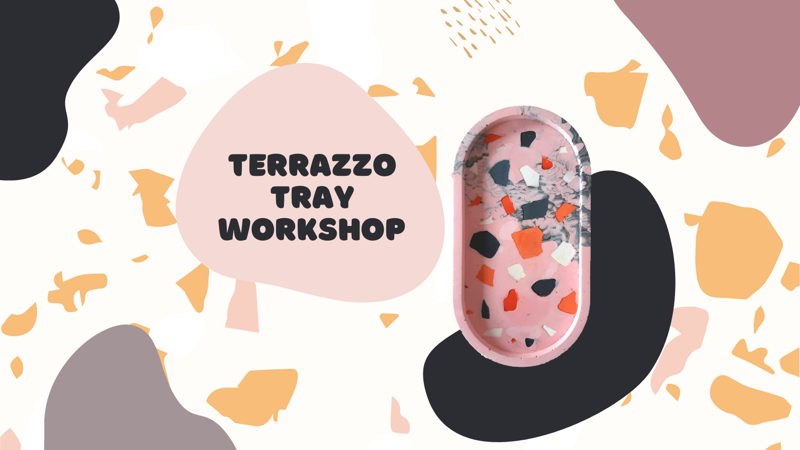 Terrazzo Tray Workshop