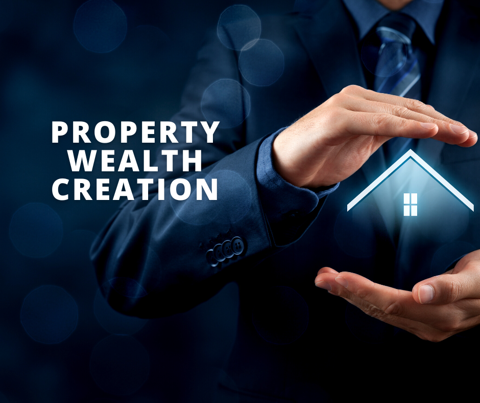 Property Wealth Creation