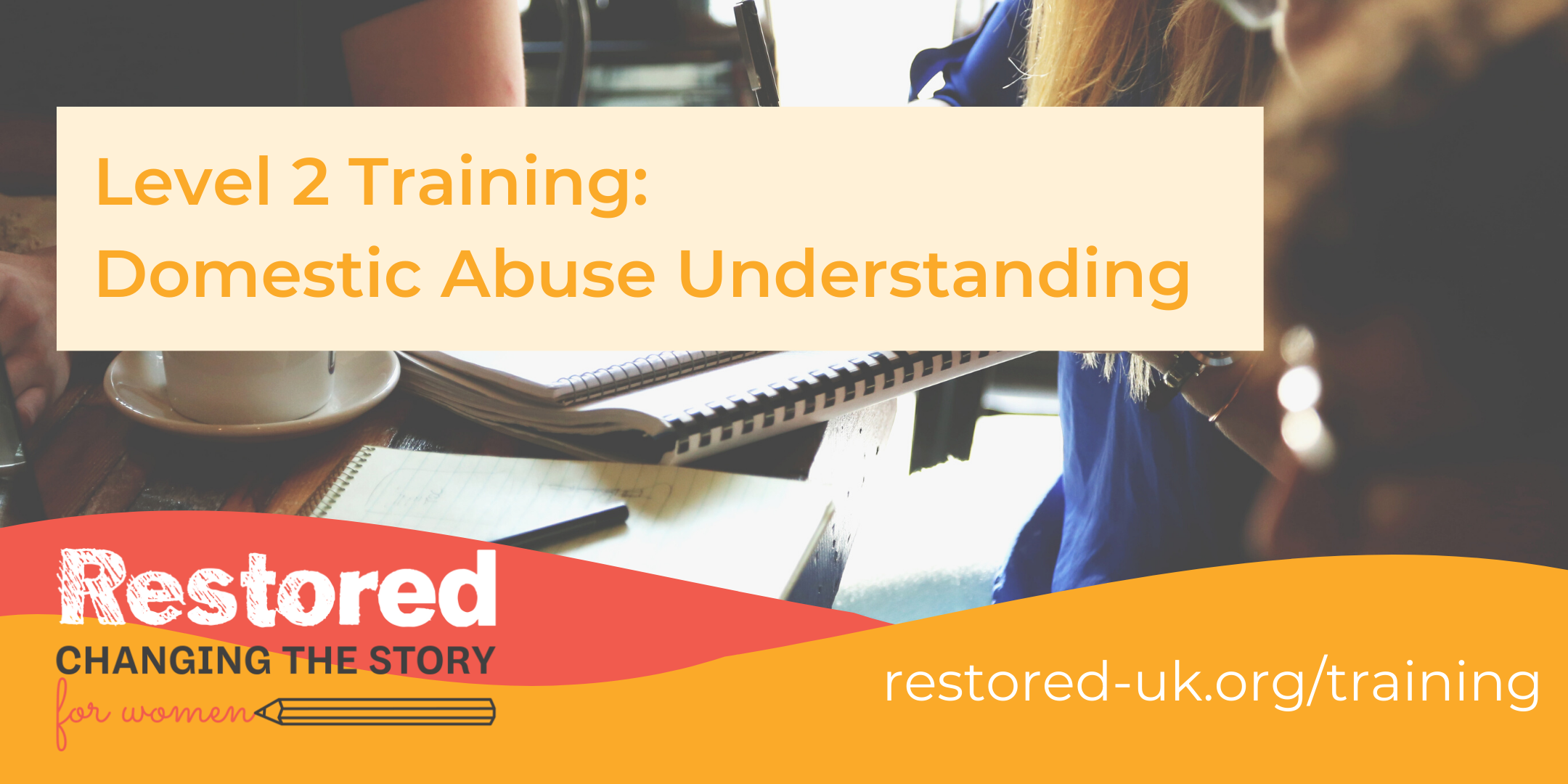 Level 2 Training: Domestic Abuse Understanding