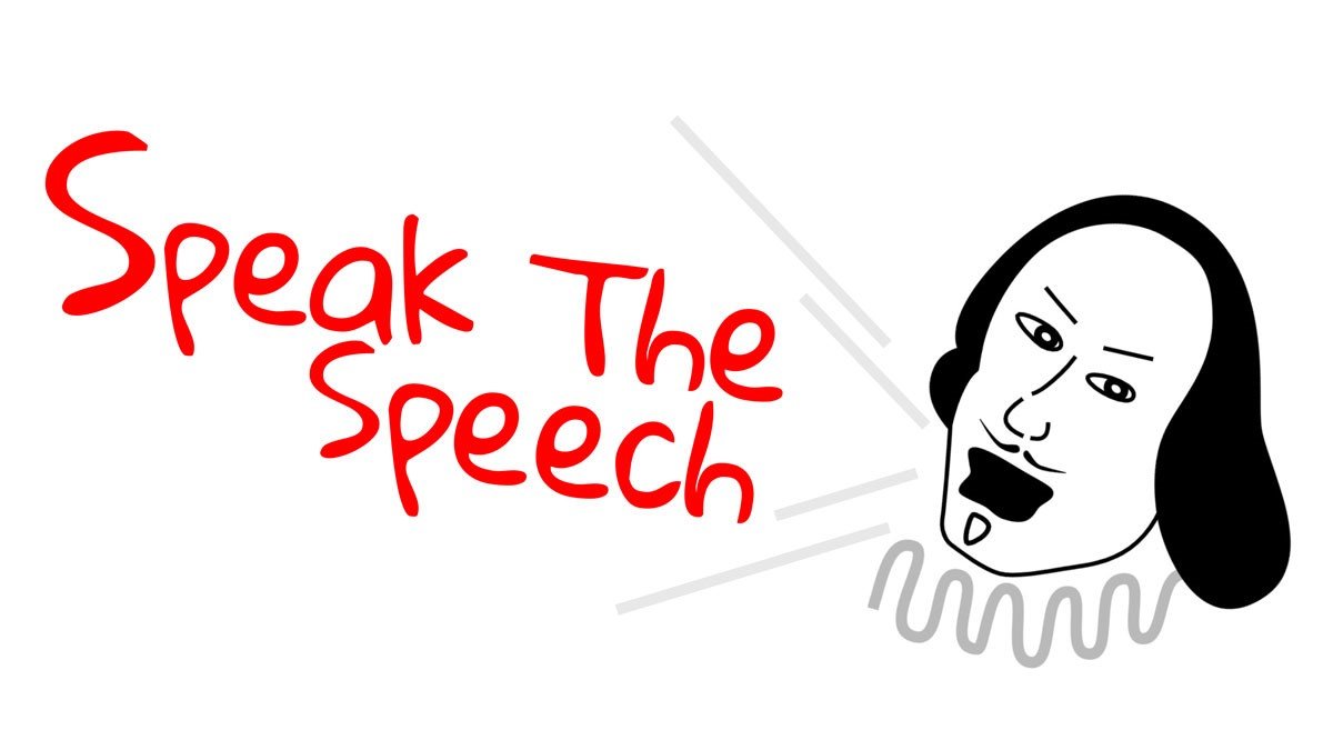 Speak The Speech - March 10th - FREE acting group