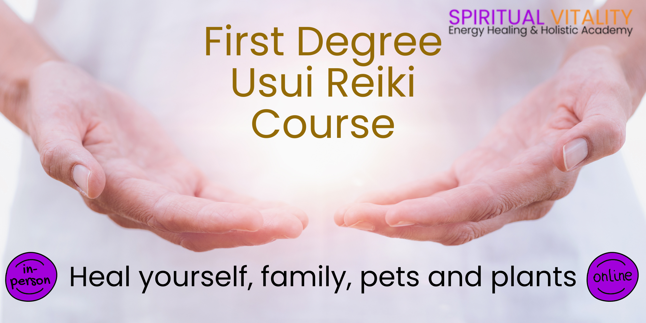 First Degree Usui Reiki Course