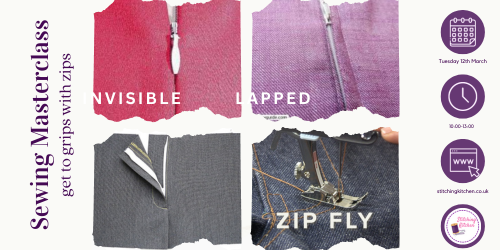 Sewing Masterclass - Zips 