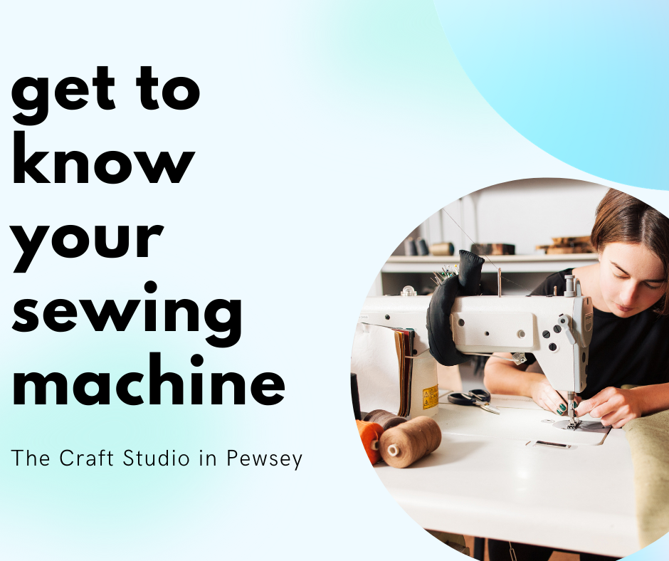 get to know your sewing machine