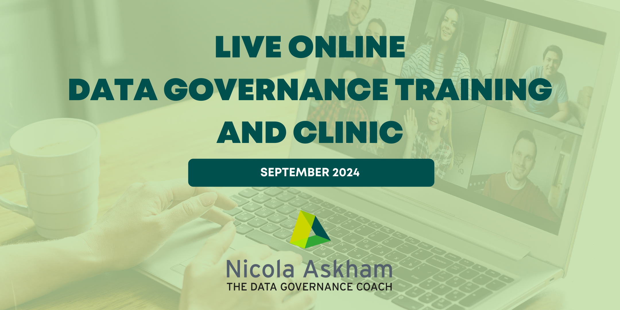 Live Online Data Governance Training and Clinic (Waitlist for September 2024)