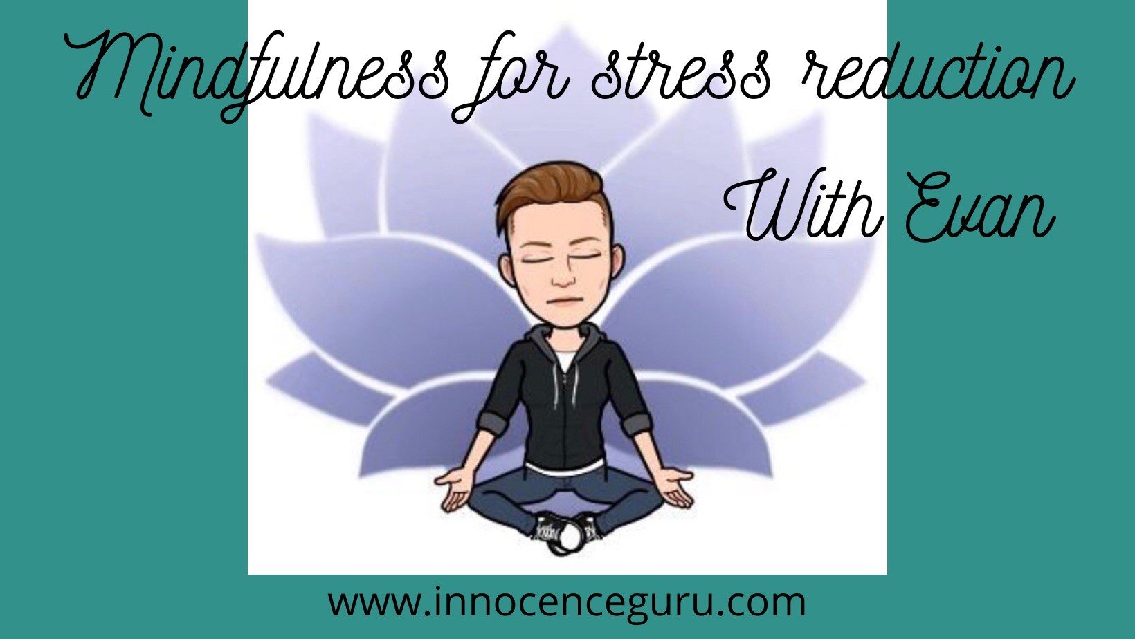 Mindfulness Based Stress reduction 