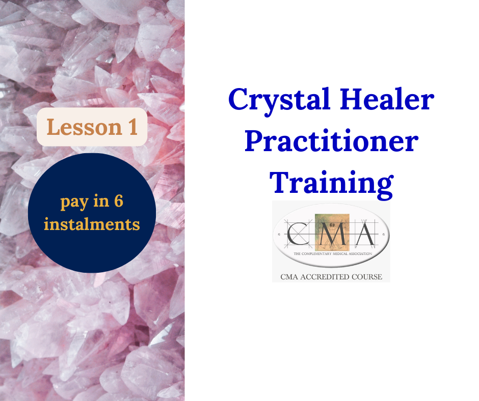 Crystal Healer Practitioner Training - Lesson 1 of 6